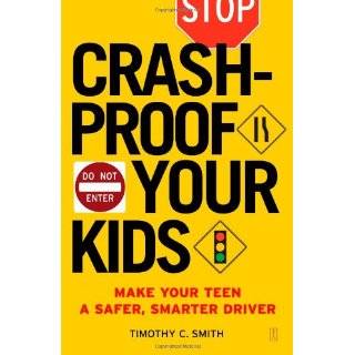 Crash Proof Your Kids Make Your Teen a Safer, Smarter Driver