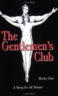 The Gentlemens Club A Story for All Women