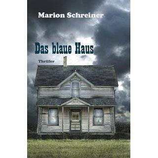 Das blaue Haus eBook Marion Schreiner Kindle Shop
