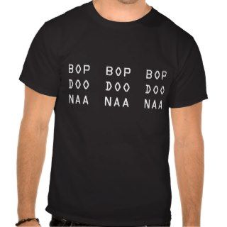 Triple Bop Doo Naa (Duran Duran) T shirts